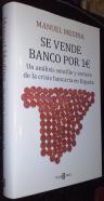 Se vende banco por un euro. Un análisis sencillo y certero de la crisis bancaria en España