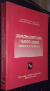 Jurisprudencia constitucional y relaciones laborales (Selección de sentencia)