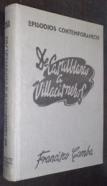 Episodios contemporáneos por... Segunda serie III. De Castilblanco a Villa Cisneros