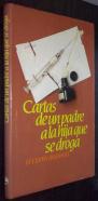 Cartas de un padre a la hija que se droga