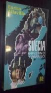 Suecia, infierno y paraiso