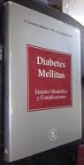 Diabetes mellitus. Entorno metabólico y complicaciones