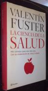 La ciencia de la salud. Mis consejos para una vida sana. Con la colaboración de Josep Corbella