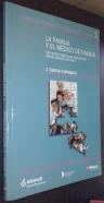 La familia y el médico de familia. Elementos básicos de intervención desde atención primaria. Curso de formación continuada. Módulo 1