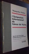 Monografías Médicas. I Symposium Internacional de Cáncer de Vulva