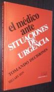 El médico ante situaciones de urgencia. Tomando decisiones