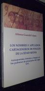 Los nombres y apellidos cartageneros de finales de la Edad Media: Antroponimia, historia y lengua en los padrones de principios del siglo XVI