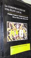La construcción de una élite local. Poder, familia y redes sociales en la Yecla del siglo XVII