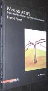 Malas artes. Experiencia estética y legitimación institucional