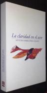La claridad en el aire. Estudios sobre Jorge Guillén