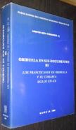 Orihuela en sus documentos III: Los franciscanos en Orihuela y su comarca. Siglos XIV-XX