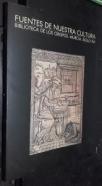 Fuentes de nuestra cultura. Biblioteca de los obispos. Murcia. Siglo XVI