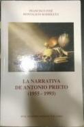 La narrativa de Antonio Prieto (1955 - 1993)