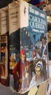 Carolina querida. 2 tomos