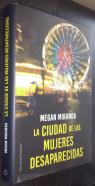 La ciudad de las mujeres desaparecidas