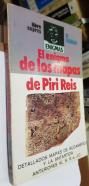 El enigma de los mapas de Piri Reis. Detallados mapas de Sudamérica y la Antártida anteriores al S. III a. J.C