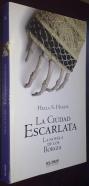 La ciudad Escarlata. La novela de los Borgia