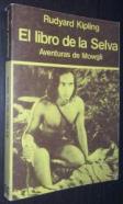 El libro de la selva. Aventuras de Mowgli
