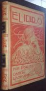El ídolo. Novela contemporánea original de ....