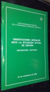 Orientaciones morales ante la situación actual de España. Instrucción pastoral. LXXXVIII Asamblea Plenaria de la Conferencia Episcopal Española