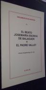 El beato Josemaría Escrivá de Balaguer y el padre Vallet