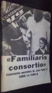 Familiaris consortio. Exhortación apostólica de Juan Pablo II sobre la familia