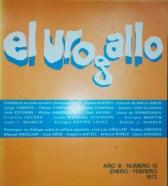 El Urogallo Año III - Número 13 Enero - Febrero 1972. Colaboran en este número Clemente Airo. Rafael Alberti. Eduardo Blanco Amor. Jorge Campos. Héctor Ciochini. Francisco Carenas. Rosario Castellanos. José Esteban. Walter Hasenclever. José Hierro. Juana 