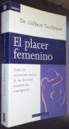 El placer femenino. Todas las respuestas acerca de las diversas maneras de conseguirlo