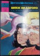 Héroes Modernos. Serie especial dedicado a Brick Bradford. N 16: Agrarios