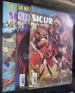 La historieta. Sigur el vikingo. N 1: El malvado Saravej. N 2: El desfiladero de la muerte. N 3: Terrible derrota. 3 volúmenes