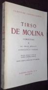 Comedias. Tomo II: El amor médico. Averígüelo Vargas
