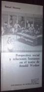 Perspectiva social y relaciones humanas en el teatro de Arnold Wesker