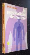 La personalidad del hombre.Orientaciones psicoterapeúticas hacia el conocimiento de sí mismo y de los demás