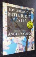 Los libros de Ruth, Judit y Ester. Presentado por...