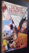 Las sectas destructivas