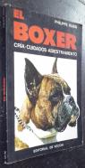 El boxer. Cría. Cuidados. Adiestramiento