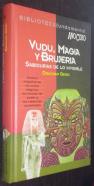 Vudu, magia y brujería. Sabidurías de lo invisible