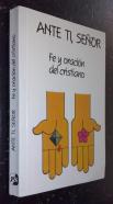 Ante ti, señor. Fe y oración del cristianismo