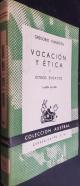 Vocación y ética y otros ensayos