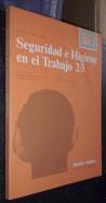 Seguridad e higiene en el trabajo 2.3. Curso Tercero de Formación Profesional de Segundo Grado