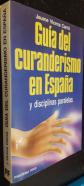 Guía del curanderismo en España y disciplinas paralelas