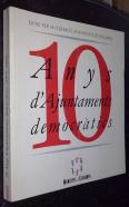 Deu anys d'Ajuntaments democrátics (1979-1989). Elements per a un balan