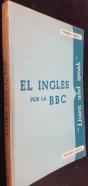 El inglés por la B.B.C. Listen and speak. Curso de inglés para pruncipiantes redactado por .... Tercera parte