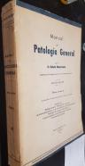 Manual de patología general. Tomo I: Introducción. Etimología general. Patología de la nutrición, de la economía térmica y de las glándulas vasculares - sanguíneas. Patología de la sangre, del Sistema reticulo - endotelial y del Sistema neural vegetativo.