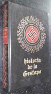 Historia de la Gestapo. Volumen I