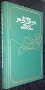Tirano Banderas. Novela de Tierra Caliente