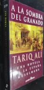 A la sombra del granado. Una novela de la España musulmana