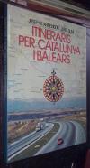 Itineraris per Catalunya i Balears