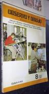 Observo y dibujo. Expresión plástica. 8 EGB
