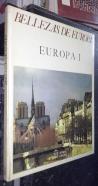 Bellezas de Europa. Europa I